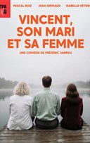 Vincent, son mari et sa femme