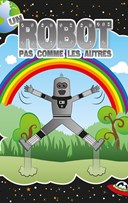 Un robot pas comme les autres