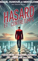 Hasard et contretemps