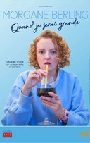 Morgane Berling dans Quand je serai grande