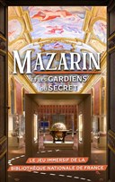 Mazarin et les Gardiens du Secret