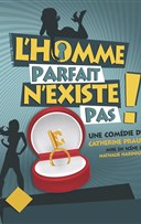 L'homme parfait n'existe pas !