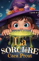 La sorci�re Caca Prout