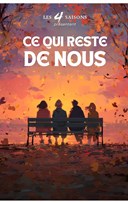 Ce qui reste de nous