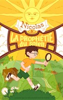 Nicolas et la proph�tie du Soleil
