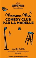 Mamma Mia ! Comedy Club