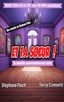 Et ta soeur !