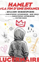 Hamlet, #la fin d'une enfance