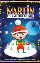 Martin et la voleuse de Nol