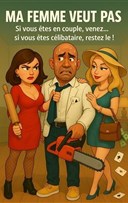 Ma femme veut pas