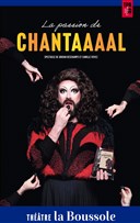 La passion de Chantaaaal
