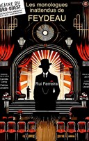 Les Monologues inattendus de Feydeau