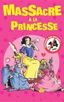 Massacre � la princesse