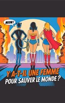 Y a-t-il une femme pour sauver le monde ?