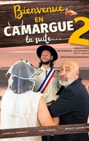 Bienvenue en Camargue 2 (la suite)
