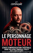 Stage Impro : Le personnage moteur