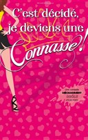 C'est d�cid�, je deviens une connasse ! | Lille