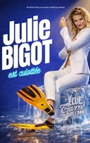 Julie Bigot est culott�e