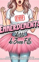 EVJF : Emmerdements de vie de jeune fille