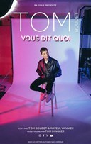 Tom Boudet vous dit quoi
