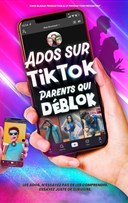 Ados sur Tiktok, parents qui D�blok