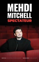 Mehdi Mitchell dans Spectateur
