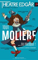 Tout Moli�re ou presque