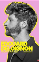 Edouard Deloignon grandira plus tard