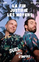 La fin justifie les moyens