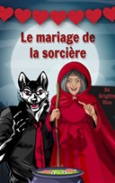 Le mariage de la sorci�re