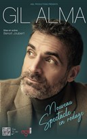 Gil Alma | Spectacle en rodage