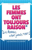 Les Femmes ont toujours raison, les hommes n'ont jamais tort