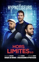 Les Hypnotiseurs dans Hors Limites 2.0
