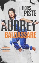 Audrey Baldassare dans Hors Piste
