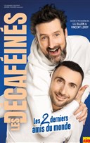 Les D�caf�in�s dans Les 2 derniers amis du monde