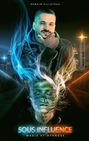 Romain Villoteau dans Sous influence