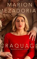 Marion Mezadorian dans Craquage