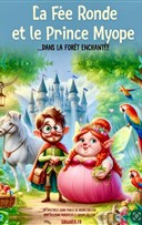 La F�e Ronde et le Prince Myope