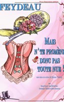 Mais n'te prom�ne donc pas toute nue !