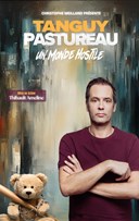 Tanguy Pastureau dans Un monde hostile pour un coeur tendre