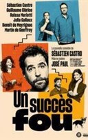 Un succ�s fou