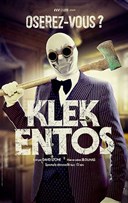 Klek Entos dans Oserez-vous ?