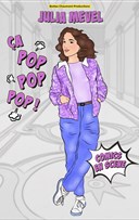 Julia Mvel dans a pop pop pop !