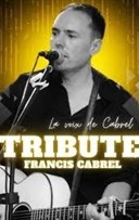 La voix de Cabrel : Tribute Cabrel