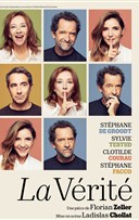 La V�rit� | avec St�phane De Groodt, Sylvie Testud, Clotilde Courau et St�phane Facco