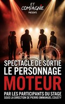 Spectacle sortie de stage impro : Le personnage moteur