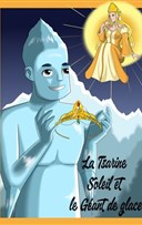 La Reine Soleil et le G�ant de Glace