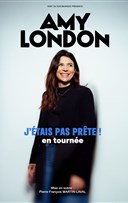 Amy London dans J'�tais pas pr�te !