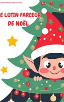 Le lutin farceur de Nol