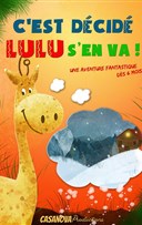 C'est dcid Lulu s'en va !